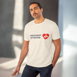 Cardiologist Doctor Organic T-shirt - Unisex | Cardiologist Got Rhythm