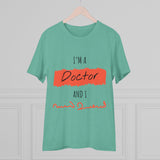 Doctor Organic T-shirt - Unisex I am Doctor