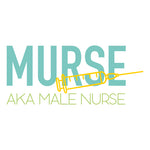 Custom Men's Medical T-Shirt Murse Aka Male Nurse