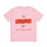 Doctor Organic T-shirt - Unisex I am Doctor