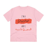 Doctor Organic T-shirt - Unisex I am Doctor