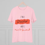 Doctor Organic T-shirt - Unisex I am Doctor