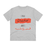 Doctor Organic T-shirt - Unisex I am Doctor