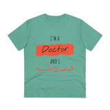 Doctor Organic T-shirt - Unisex I am Doctor