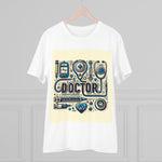 Doctor T-shirt - Medical Devices - Unisex Organic