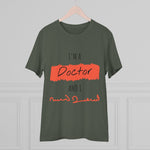 Doctor Organic T-shirt - Unisex I am Doctor