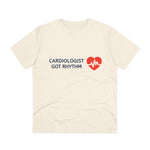 Cardiologist Doctor Organic T-shirt - Unisex | Cardiologist Got Rhythm