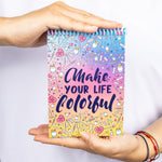 Notebook A6 Make Your Life Colorful